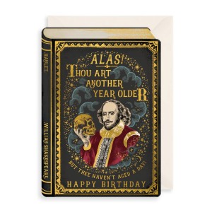 Поздравителна картичка за рожден ден - Шекспир, Уви! Още една година по-възрастен